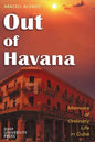 Out of Havana - Memoirs of Ordinary Life in Cuba - Paperback