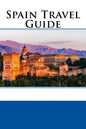 Spain Travel Guide - Paperback