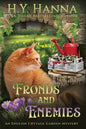 Fronds and Enemies (Large Print): The English Cottage Garden Mysteries - Book 5 - Paperback