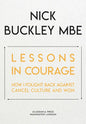 Lessons in Courage: How I Fought Back Against Cancel Culture and Won - Hardcover
