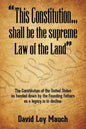 "This Constitution...Shall Be the Supreme Law of the Land": The Constitution of the United States as handed down by the Founding Fathers as a legacy i - Paperback