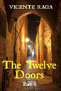 The Twelve Doors: Part I - Paperback