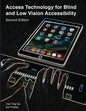Access Technology for Blind and Low Vision Accessibility - Paperback