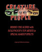 Creature People: Behind-The-Scenes With Hollywood's Top Artists In Special Makeup Effects - Paperback