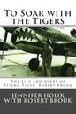 To Soar with the Tigers - Paperback