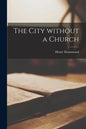 The City Without a Church - Paperback