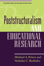Poststructuralism and Educational Research - Paperback