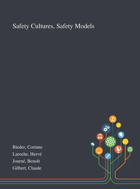Safety Cultures, Safety Models - Hardcover