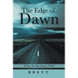 The Edge of Dawn: When No One Cared, I Did! - Paperback