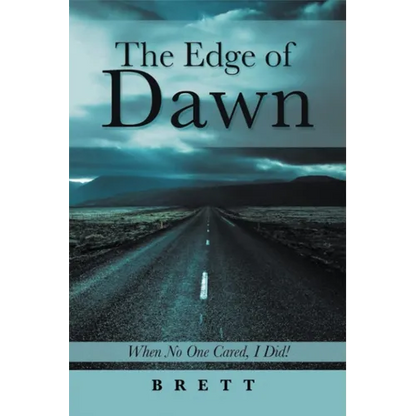 The Edge of Dawn: When No One Cared, I Did! - Paperback