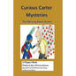 Curious Carter Mysteries - the Missing Bone Stories - English Version: English Version - Black and White Text - Paperback
