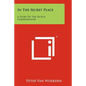 In The Secret Place: A Story Of The Dutch Underground - Paperback