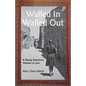 Walled In, Walled Out: A Young American Woman in Iran - Paperback