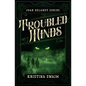 Troubled Minds - Paperback