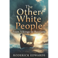 The Other White People: From Vikings to Russians - Paperback