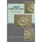 Crop Circles 2015: Extraterrestrial Cosmology - Paperback