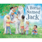 A Horse Named Jack - Hardcover