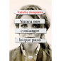 Nunca Nos Contamos Lo Que Pasó / We Never Told Each Other What Happened - Paperback