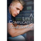 A Little Complicated - Paperback