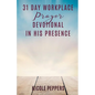 31 Day Workplace Prayer Devotional - Paperback