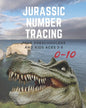 Jurassic Number tracing for Preschoolers and kids Ages 3-5: Lots of fun learning numbers 0-10 in Dinosaur, Jurassic theme work book for Dinosaur Lover - Paperback