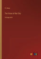 The Voice of the City: in large print - Paperback