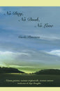 No Day, No Dusk, No Love - Paperback