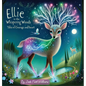 Ellie in the Whispering Woods: "Tales of courage and heart" - Hardcover