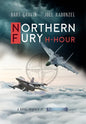 Northern Fury: H-Hour - Hardcover
