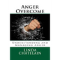Anger Overcome: Understanding and Managing Anger - Paperback