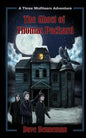 The Ghost of Thomas Packard: A Three Misfiteers Adventure - Paperback