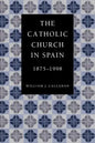 The Catholic Church in Spain, 1875-1998 - Paperback