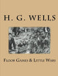 Floor Games & Little Wars - Paperback
