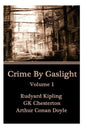 Crime By Gaslight - Volume 1 - Paperback
