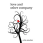 Love and Other Company - Paperback