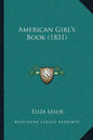 American Girl's Book (1831) - Paperback