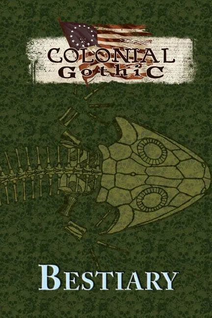 Colonial Gothic Bestiary - Paperback