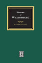 History of Williamsburg - Paperback