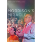 Morrison's Miracle: The 2019 Australian Federal Election - Paperback