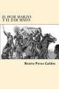 El 19 de Marzo y el 2 de Mayo (Spanish Edition) - Paperback