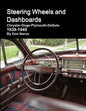 Steering Wheels and Dashboards 1939-1949 Chrysler Corporation - Paperback