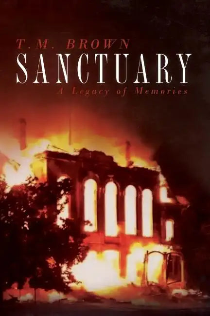 Sanctuary: A Legacy of Memories - Paperback