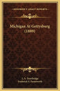 Michigan at Gettysburg (1889) - Hardcover