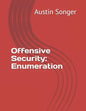 Offensive Security: Enumeration - Paperback