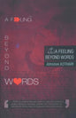A Feeling Beyond Words - Paperback