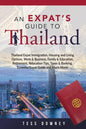 Thailand: An Expat's Guide To Thailand - Paperback