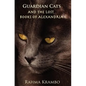 Guardian Cats and the Lost Books of Alexandria - Paperback