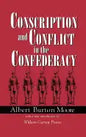 Conscription and Conflict in the Confederacy - Paperback