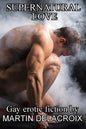 Supernatural Love: Stories of gay men in love with spirits - Paperback