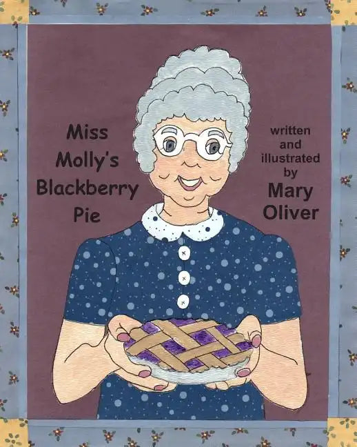 Miss Molly's Blackberry Pie - Paperback